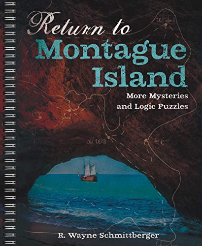 Return to Montague Island: More Mysteries and Logic Puzzles (Montague Island Mysteries) von Puzzlewright